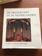 De Orgelkunst in de Lage Landen. Door Flor Peeters en, Ophalen of Verzenden, Zo goed als nieuw, Flor Peters