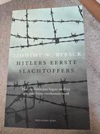 Timothy W. Ryback - Hitlers eerste slachtoffers, 20e eeuw of later, Timothy W. Ryback, Europa, Ophalen of Verzenden