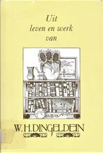 Borgman / Wynia - Uit leven en werk W.H. Dingeldein - ZGAN, Boeken, Streekboeken en Streekromans, Ophalen of Verzenden, Zo goed als nieuw