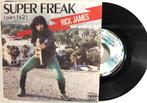 1981 🔍🎹🎸 Rick James – Super Freak (Part.1&2), Overige formaten, Ophalen of Verzenden, Zo goed als nieuw, 1980 tot 2000