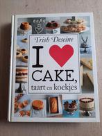 I love cake, taart en koekjes - Trish Deseine, Boeken, Ophalen of Verzenden, Zo goed als nieuw