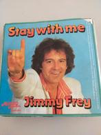 Jimmy Frey , Stay with me, Ophalen of Verzenden, Zo goed als nieuw, Nederlandstalig
