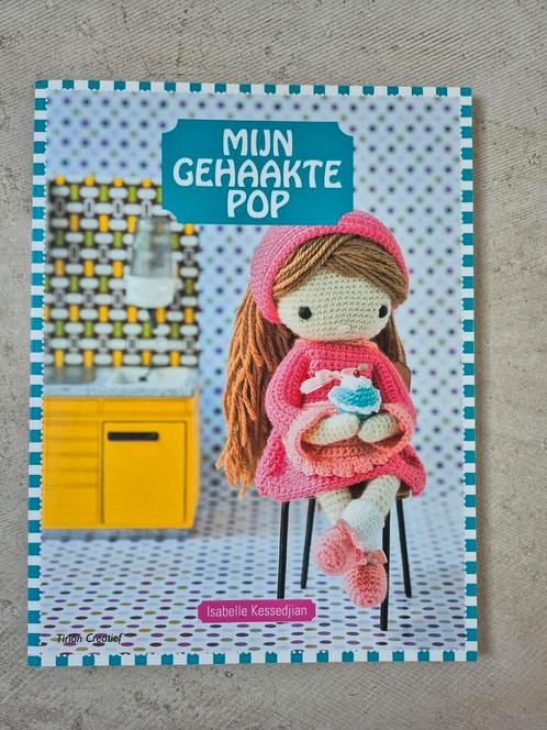 Isabelle Kessedjian - Mijn gehaakte pop, Boeken, Hobby en Vrije tijd, Zo goed als nieuw, Breien en Haken, Ophalen of Verzenden