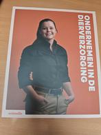 Ondernemen in de dierverzorging, Boeken, Ophalen of Verzenden, Zo goed als nieuw, Overige