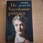 De Amerikaanse princes, Ophalen of Verzenden, Zo goed als nieuw, Annejet van der Zijl