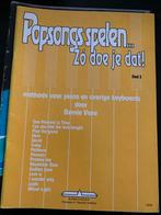 Popsongs Spelen - Zo doe je dat! Deel 3, Muziek en Instrumenten, Bladmuziek, Gebruikt, Overige soorten, Ophalen of Verzenden, Piano
