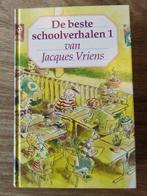 Jacques Vriens - de beste schoolverhalen1 van Jacques Vriens, Ophalen of Verzenden, Zo goed als nieuw, Jacques Vriens