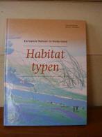 Europese natuur in nederland- Habitattypen, Boeken, Natuur, Ophalen of Verzenden, Zo goed als nieuw, Natuur algemeen
