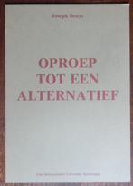 Joseph Beuys - Oproep tot een alternatief - 1982 - Zeldzaam, Boeken, Kunst en Cultuur | Beeldend, Ophalen of Verzenden, Zo goed als nieuw