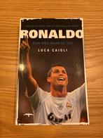 Ronaldo - Zijn Weg Naar de Top, Boeken, Ophalen of Verzenden, Gelezen, Sport