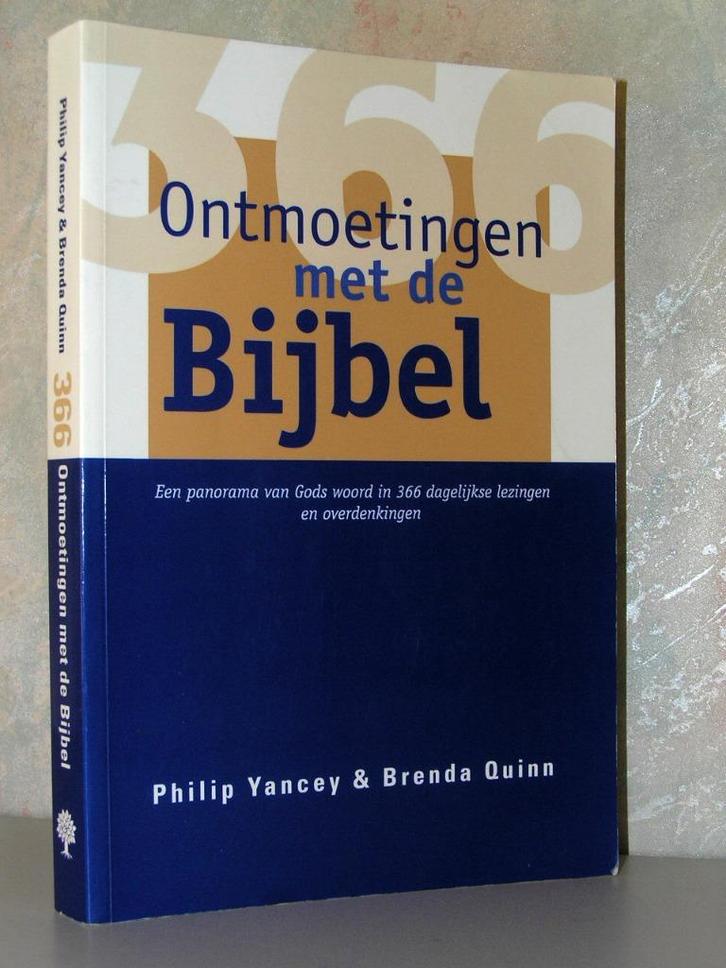 Philip Yancey, Brenda Quinn - 366 ontmoetingen met de Bijbel, Boeken, Godsdienst en Theologie, Zo goed als nieuw, Christendom | Katholiek