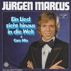 Jürgen Marcus – Ein Lied Zieht Hinaus In Die Welt /VG+/ 1609, Cd's en Dvd's, Vinyl Singles, Ophalen of Verzenden, Zo goed als nieuw