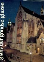 De glans der Goudse Glazen, Boeken, Ophalen of Verzenden, Zo goed als nieuw