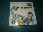 Tillie naar de tandarts - door Gunilla Wolde, Ophalen of Verzenden, Gelezen, 2 tot 3 jaar