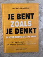 Je Bent Zoals Je Denkt - Michael Pilarczyk (Nieuwstaat), Ophalen of Verzenden, Zo goed als nieuw, Overige onderwerpen