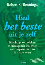 Haal het beste uit je zelf, Boeken, Ophalen of Verzenden, Zo goed als nieuw, Robert S. Benninga