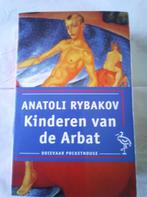 Anatoli Rybakov - Kinderen van de Arbat, Ophalen of Verzenden, Zo goed als nieuw, A. Rybakov, Nederland