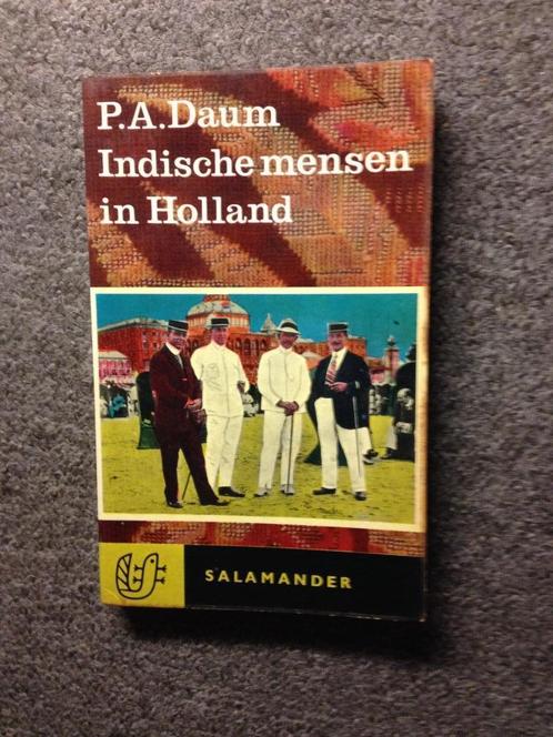 Indische mensen in Holland; P.A. Daum #Indonesie, Boeken, Literatuur, Zo goed als nieuw, Nederland, Ophalen of Verzenden