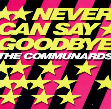 The Communards – Never Can Say Goodbye CD Maxisingle 1987 💿