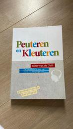 Betsy van de Grift - Peuteren en Kleuteren, Betsy van de Grift, Sociale wetenschap, Ophalen of Verzenden, Zo goed als nieuw