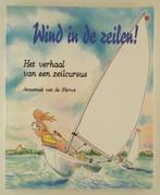Merwe, Annemiek van de - Wind in de zeilen! / Het verhaal va, Boeken, Sportboeken, Gelezen, Verzenden, Watersport en Hengelsport