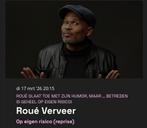 Roue Verveer - 2x Rij 1 Tickets - Markant Uden, Tickets en Kaartjes, Twee personen, Maart