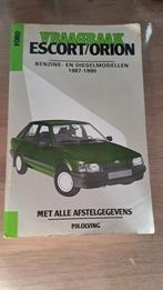 Vraagbaak Ford Escort/Orion, P.H.Olving, 1987-1990., Ophalen of Verzenden