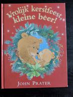 Vrolijk Kerstfeest, Kleine Beer! - John Prater, Ophalen of Verzenden, Zo goed als nieuw, John Prater