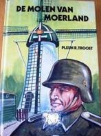 Pleun R Troost - De molen van Moerland, Ophalen of Verzenden, Gelezen