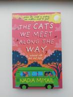 The cats we meet along the way – Nadia Mikail, Ophalen of Verzenden, Zo goed als nieuw