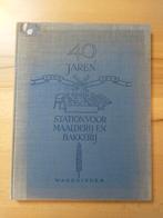 40 Jaar Station Maalderij Bakkerij Wageningen, Ophalen of Verzenden, Gelezen, Onbekend