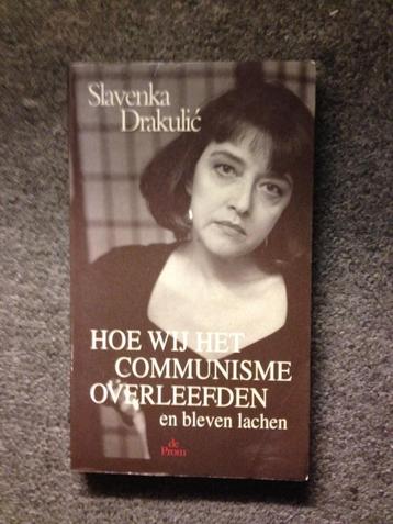 Hoe wij het communisme overleefden; door Slavenka Drakulic beschikbaar voor biedingen
