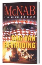 Andy McNab - Dag van bevrijding, Ophalen of Verzenden, Zo goed als nieuw, Andy McNab