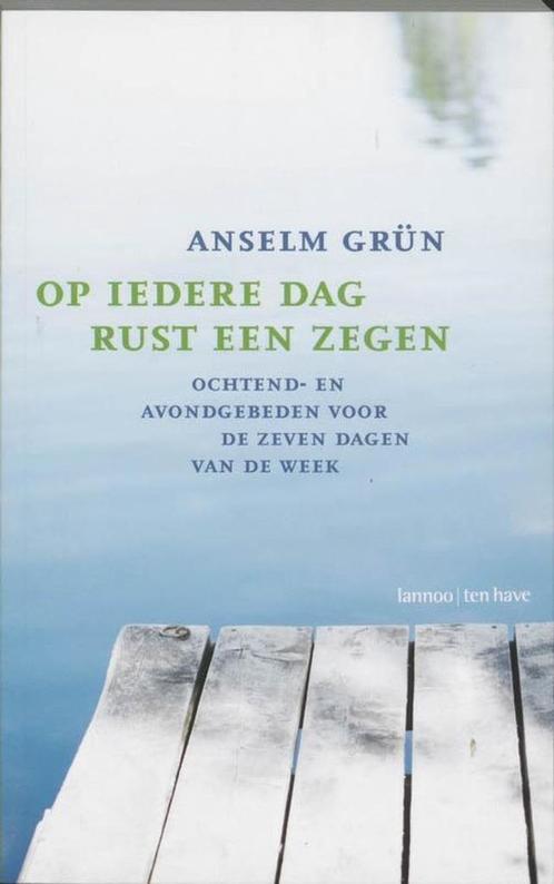 Op iedere dag rust een zegen - Anselm Grun, Boeken, Godsdienst en Theologie, Verzenden