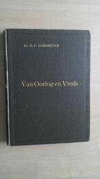 H.F. Kohlbrugge - Van Oorlog en Vrede - 10 preken, Boeken, Ophalen of Verzenden, Gelezen