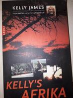 Kelly's Afrika - Kelly James, Ophalen of Verzenden, Gelezen