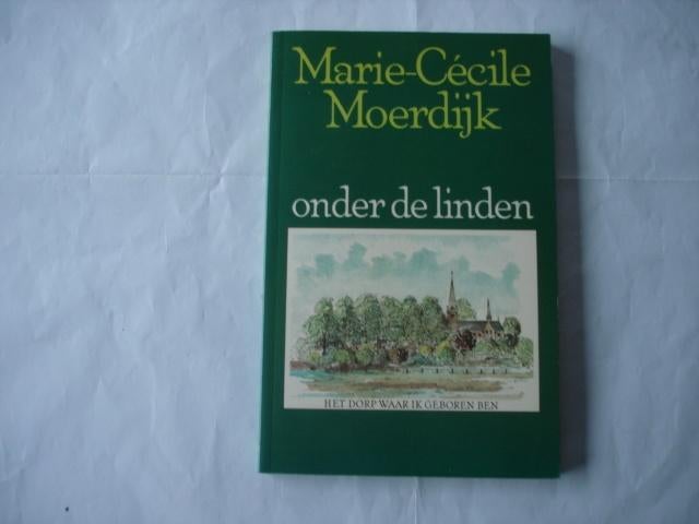 Literatuur.(030) onder de linden. gesigneerd  marie- cecile, Ophalen of Verzenden, Zo goed als nieuw