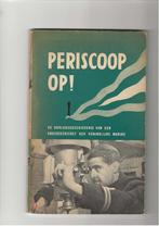 Periscoop op! De oorlogsgeschiedenis van den Onderzeedienst, Boeken, Oorlog en Militair, Gelezen, Ophalen of Verzenden