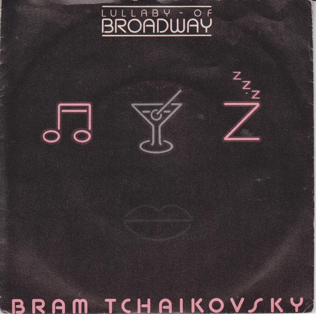 BRAM TCHAIKOVSKY - Lullaby Of Broadway, 7 inch, Single, Ophalen of Verzenden, Zo goed als nieuw