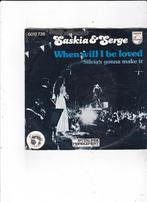 Single Saskia & Serge - When will I be loved, Ophalen of Verzenden, Gebruikt, 7 inch, Pop