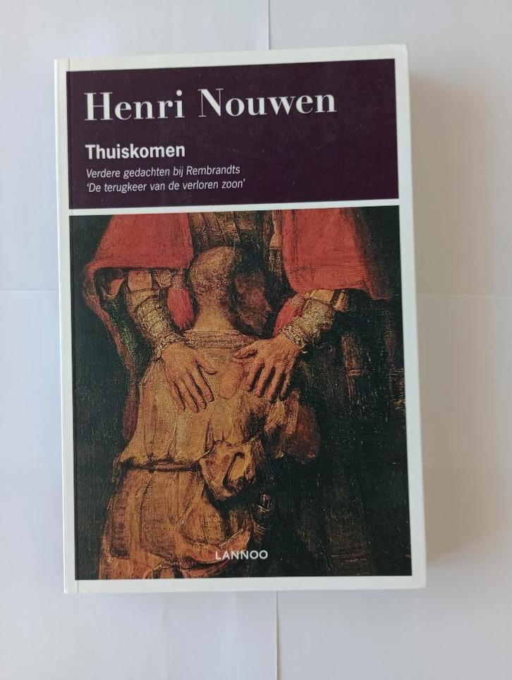 Henri Nouwen  Thuiskomen Verdere gedachten Rembrandt NIEUW, Boeken, Esoterie en Spiritualiteit, Zo goed als nieuw, Achtergrond en Informatie