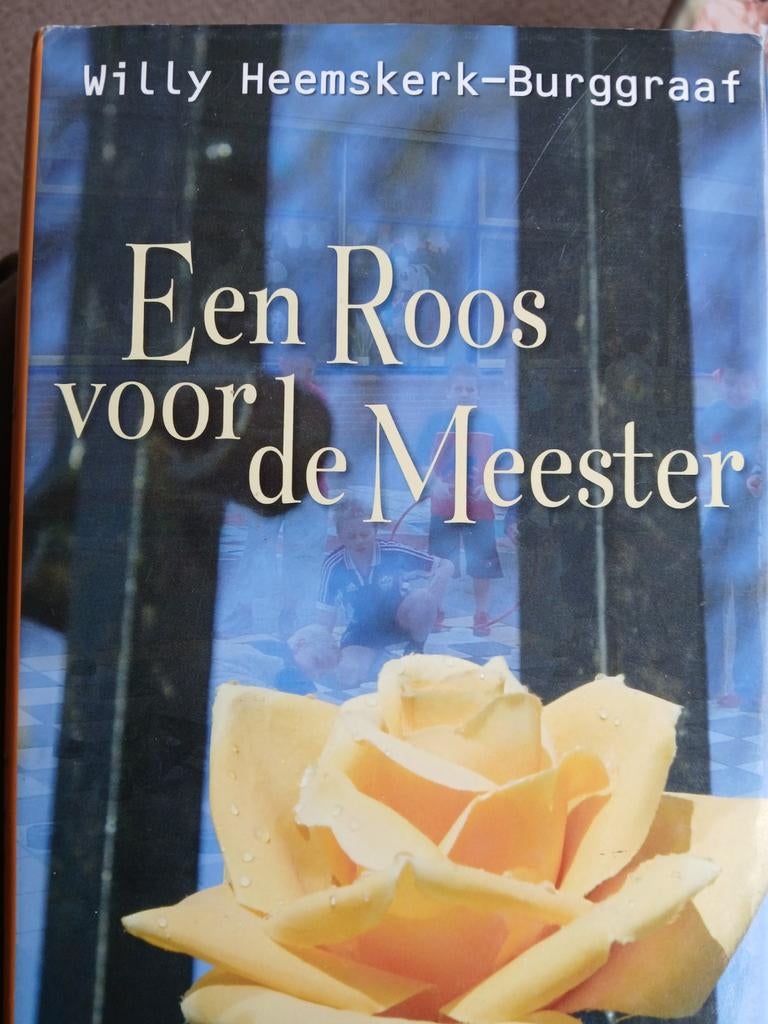 W. Heemskerk-Burggraaf - Een roos voor de meester, Boeken, Noord-Brabant, W. Heemskerk-Burggraaf, Ophalen, Gelezen