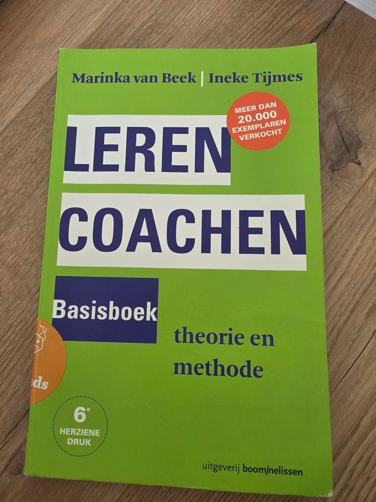 Leren Coachen Basisboek: Theorie en Methode (6e druk), Boeken, Ophalen of Verzenden, Zo goed als nieuw, Marinka van Beek | Ineke Tijmes