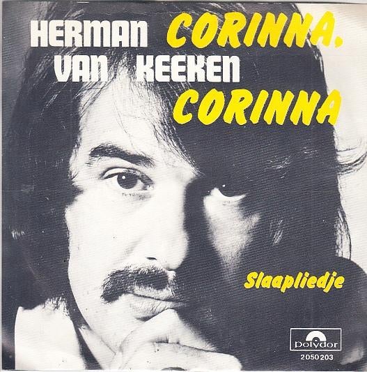 herman van keeken - corinna corinna  ( 1972), Cd's en Dvd's, Vinyl Singles, 7 inch, Single, Ophalen of Verzenden, Nederlandstalig