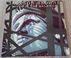 LP Jackson Browne - Lives In The Balance [Orig.Press.], Cd's en Dvd's, Vinyl | Rock, Ophalen of Verzenden, Gebruikt, 12 inch, Poprock
