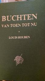 BUCHTEN van toen tot nu - Louis Houben, Ophalen of Verzenden, Zo goed als nieuw