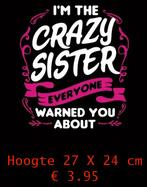 Strijk applicaties grappige tekst: "I'M THE CRAZY SISTER", Ophalen of Verzenden, Nieuw, Overige applicaties