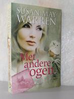 Susan May Warren - Met andere ogen (christelijke roman), Boeken, Romans, Ophalen of Verzenden, Zo goed als nieuw