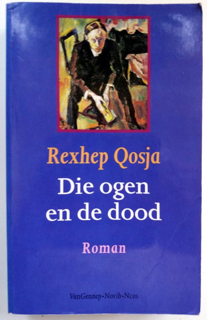 Rexhep Qosja - Die ogen en de dood (Ex.2), Ophalen of Verzenden, Gelezen, Europa overig