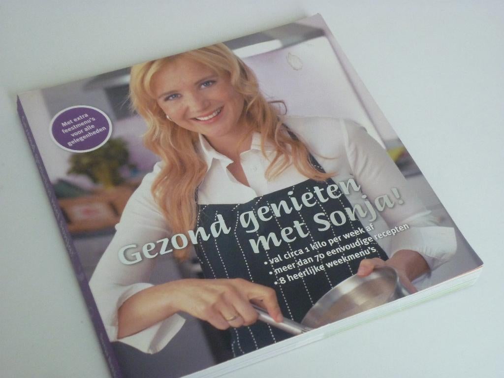 Sonja Bakker: Gezond genieten met Sonja, Ophalen of Verzenden, Gelezen